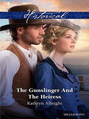 cover image of The Gunslinger and the Heiress
